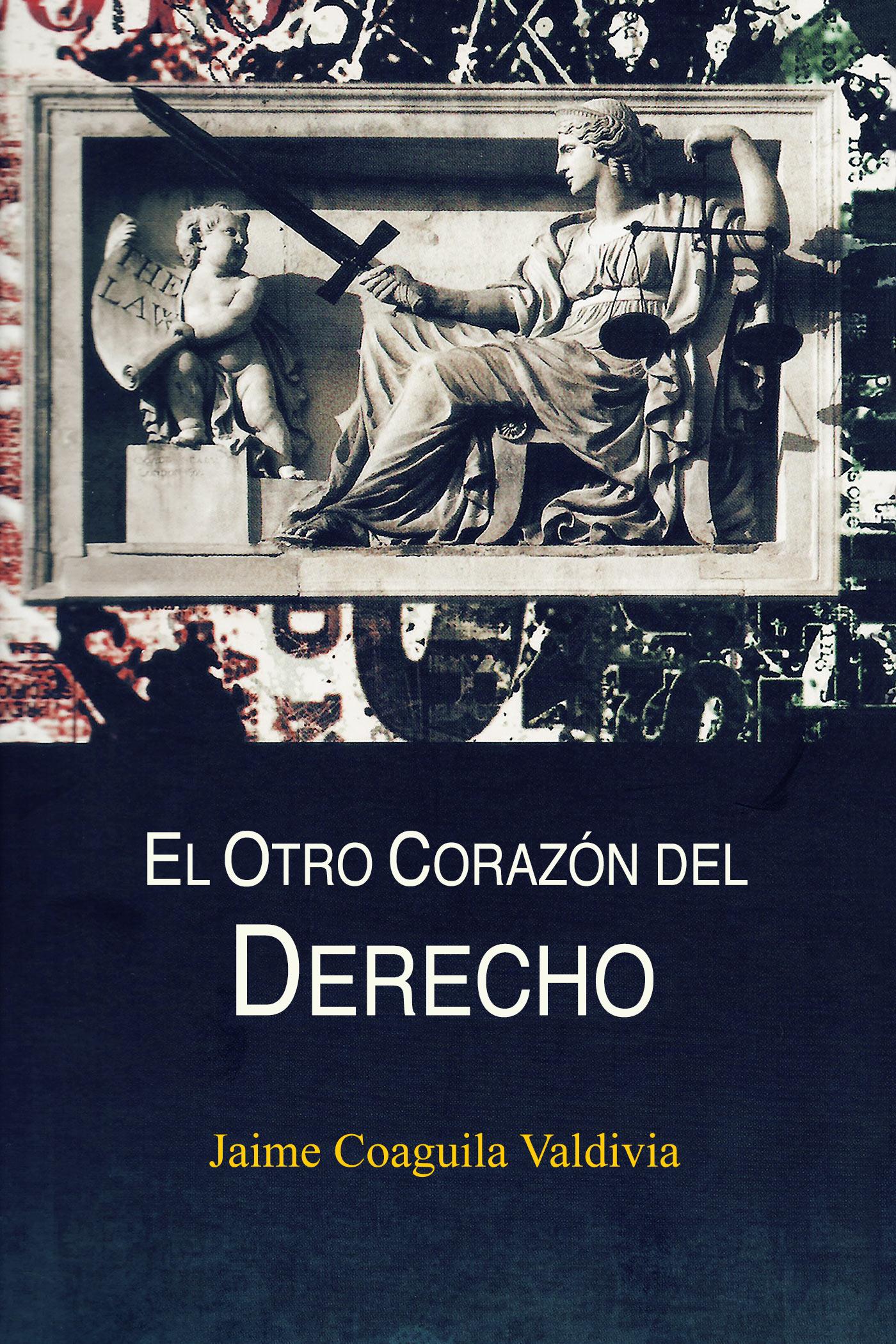 El Otro Corazón del Derecho