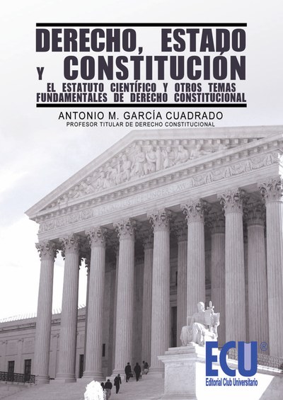 Derecho, Estado y Constitución