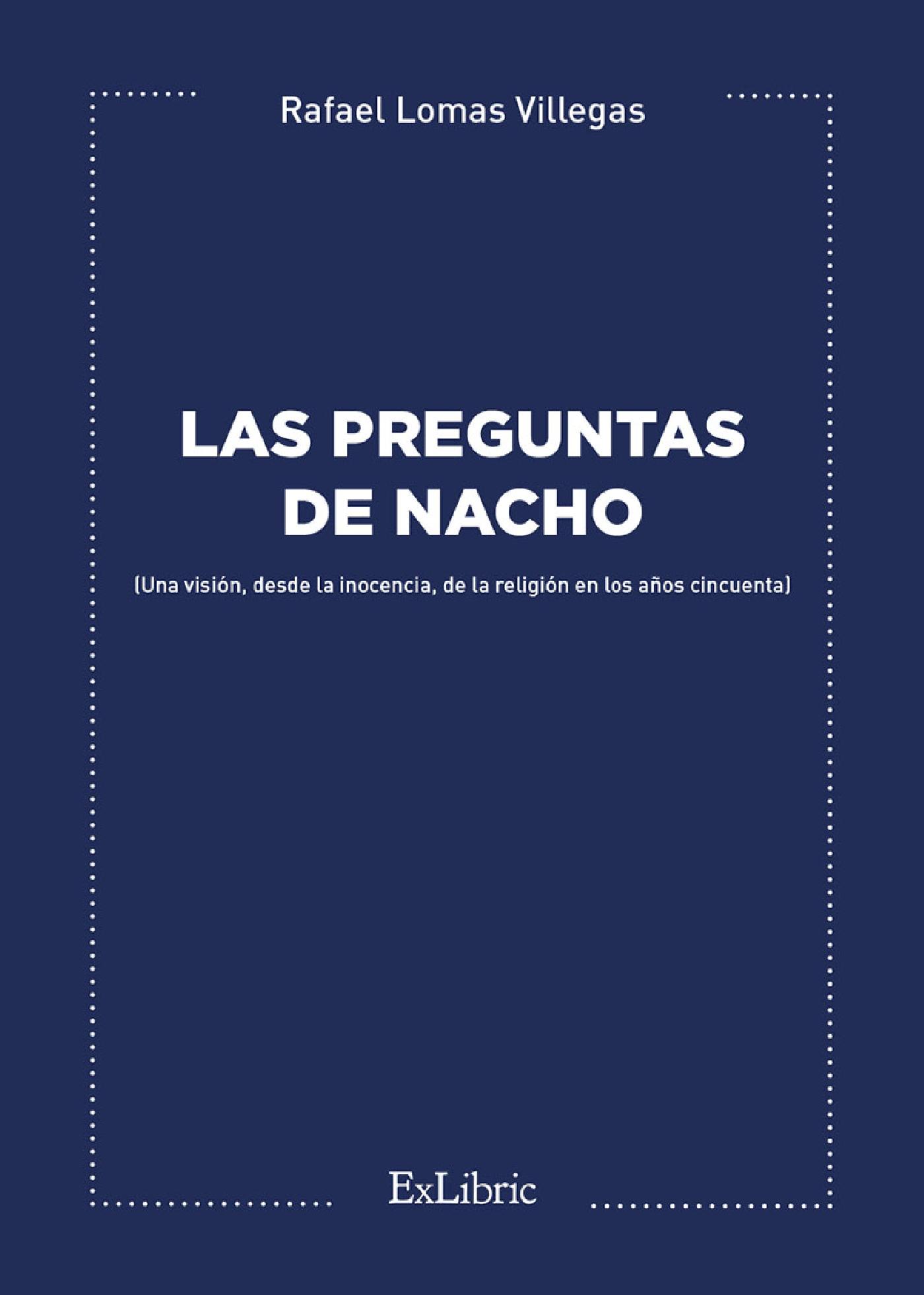 Las Preguntas de Nacho