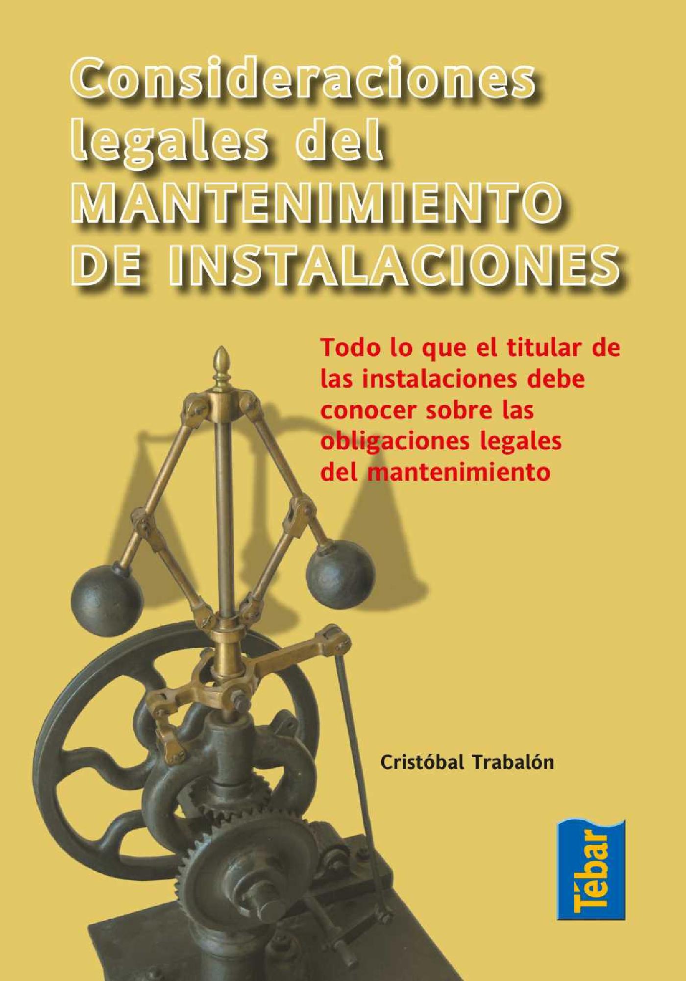 Consideraciones Legales del Mantenimiento de Instalaciones