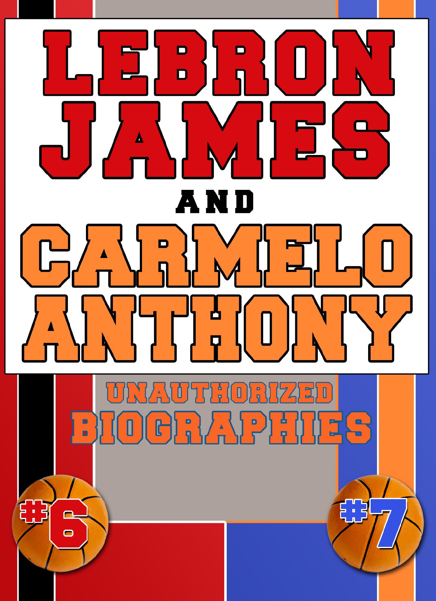 Lebron James And Carmelo Anthony