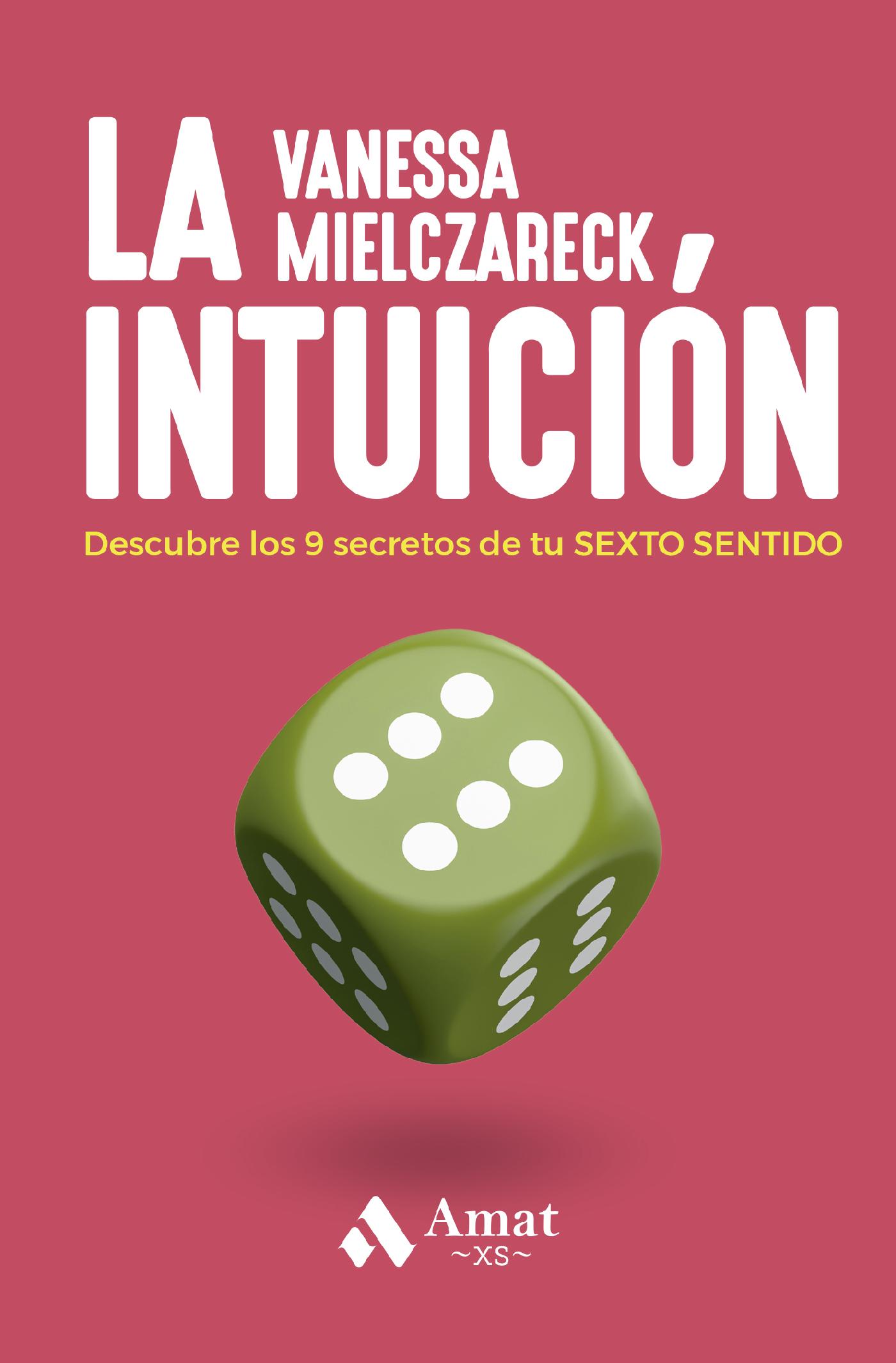 Los 9 Secretos de la Intuición